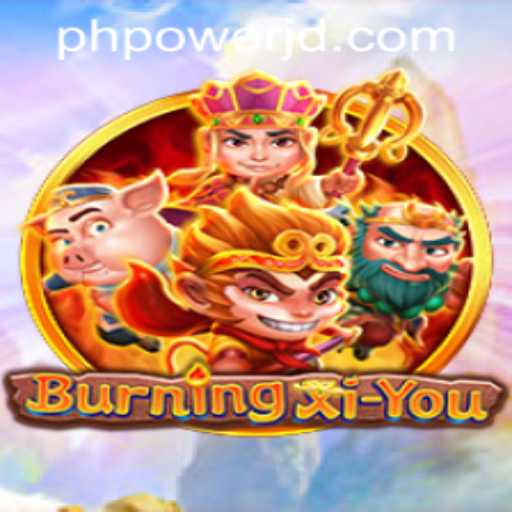 Exploring the Enchanting World of BurningXiYou: A Journey Through Ancient Adventure