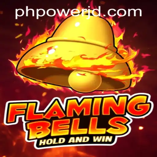 Flaming Bells: A Thrilling Experience at Power JD Casino