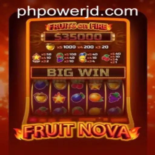 Explore the Exciting World of FruitNova at Power JD Casino