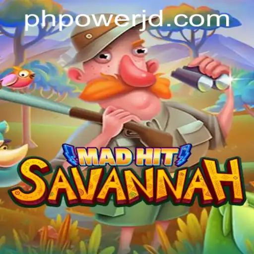 MadHitSavannah: A Thrilling Adventure with Power JD Casino
