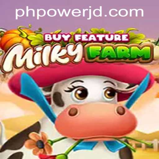 Exploring the Exciting World of MilkyFarmBuyFeature at Power JD Casino