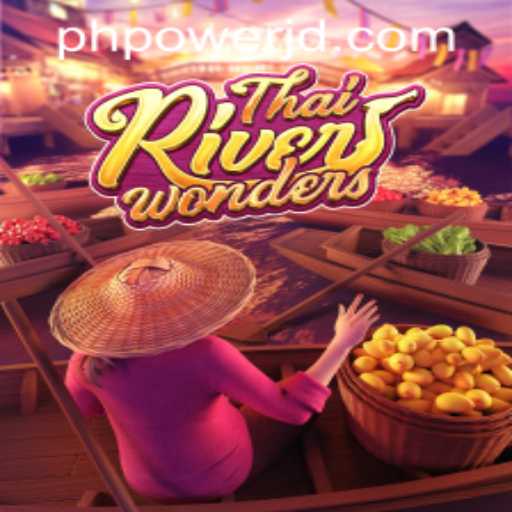 Exploring the Excitement of ThaiRiverWonders at Power JD Casino